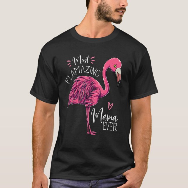 T-shirt La maman la plus flambante jamais Flamant rose mam (Devant)
