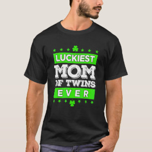 T-shirt La Maman La Plus Heureuse Des Jumeaux Jamais Faire