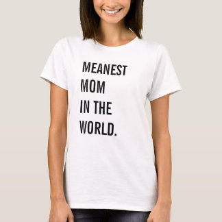 T-shirt La maman la plus moyenne au monde