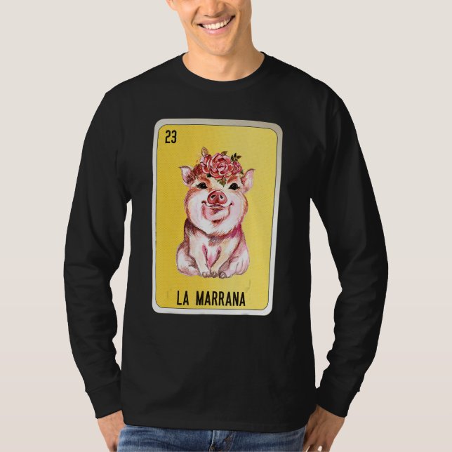 T-shirt La Marrana Mexican Slang Lottery Bingo Cards (Devant)