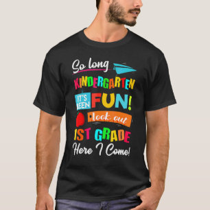 T-shirt La maternelle est longue, regardez la 1ère année i