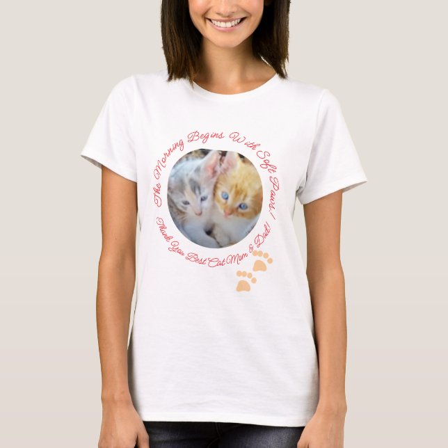 T-shirt La matinée commence avec des pattes douces, chats  (Devant)