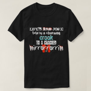 T-shirt La mauvaise blague de la vie
