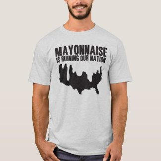 T-shirt La mayonnaise ruine notre nation