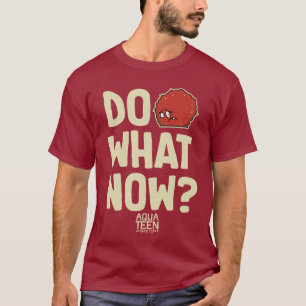 T-shirt La Meatwad, Force De La Faim De L'Ado Aqua "Faites
