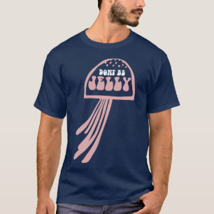 T-shirt La Méduse Ne Doit Pas Être Jelée Sous L'Eau
