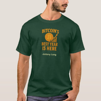 T-shirt « La meilleure année de Bitcoin est arrivé