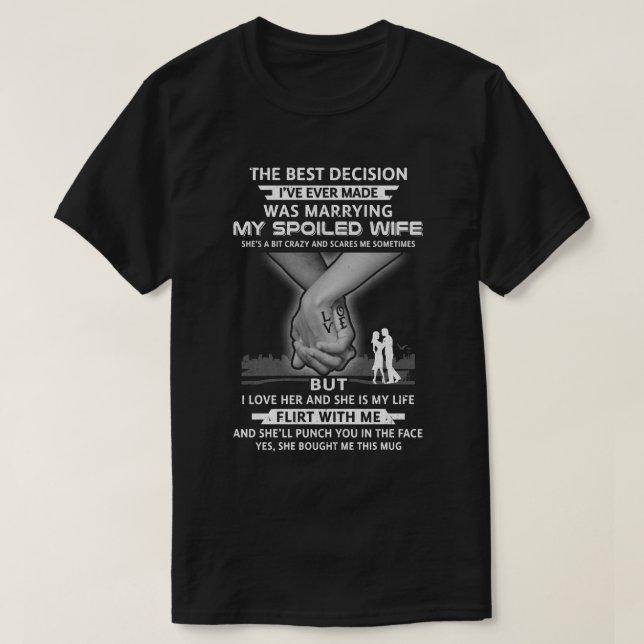 T-shirt La Meilleure Décision Pour Marrer Mon Mari Épouse  (Design devant)