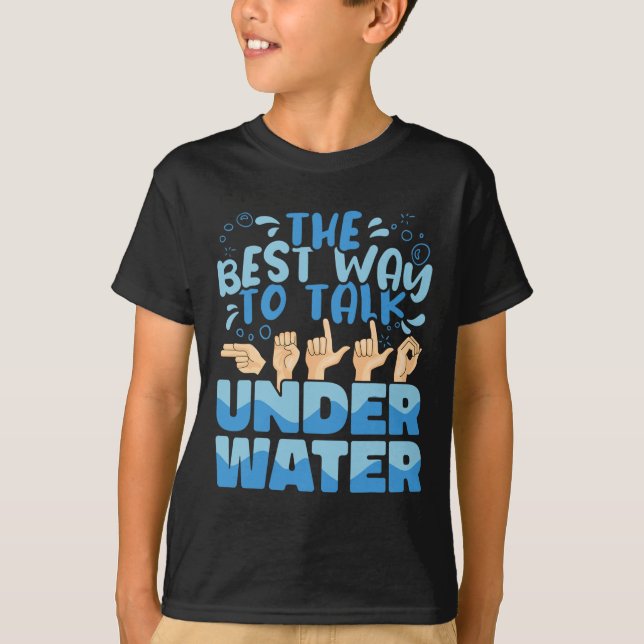 T-shirt La Meilleure Façon de Parler Sous l'Eau Langue des (Devant)