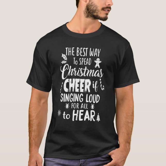T-shirt La meilleure façon de répandre la fête de Noël cha (Devant)