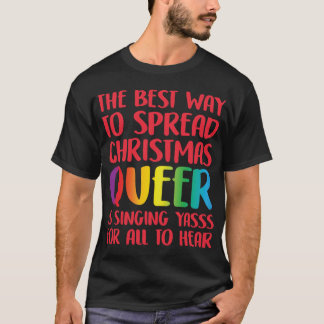 T-shirt La Meilleure Façon de Répandre Noël Queer vintage