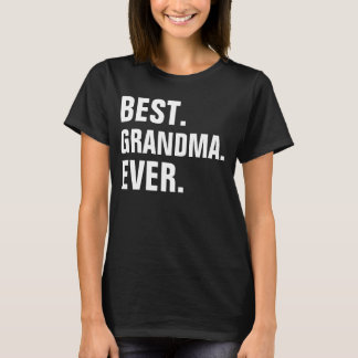 T-SHIRT LA MEILLEURE GRAND-MAMAN JAMAIS