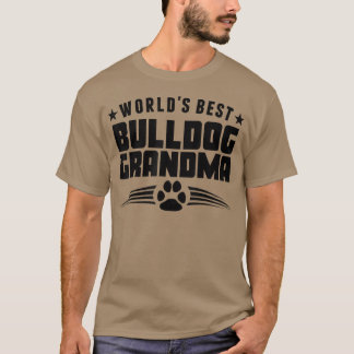 T-shirt La meilleure grand-mère de Bulldog au monde 