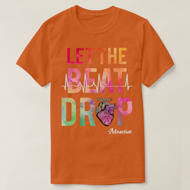 T-shirt La Meilleure Infirmière Dit Laisser Le Beat Laisse (Design devant)