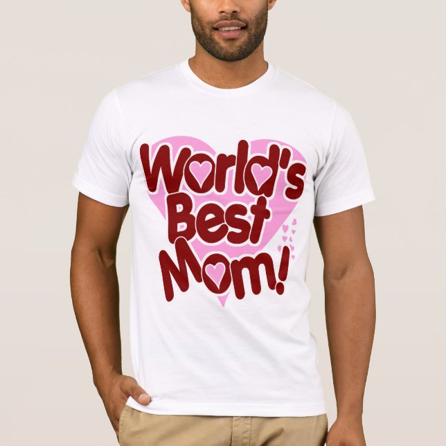 T-shirt La MEILLEURE maman du monde (Devant)