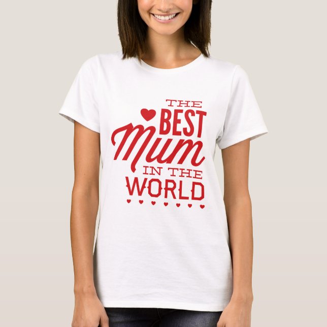 T-shirt La Meilleure Maman Du Monde (Devant)