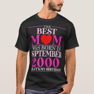T-shirt La Meilleure Maman Est Née En Septembre 2000 24 Mè