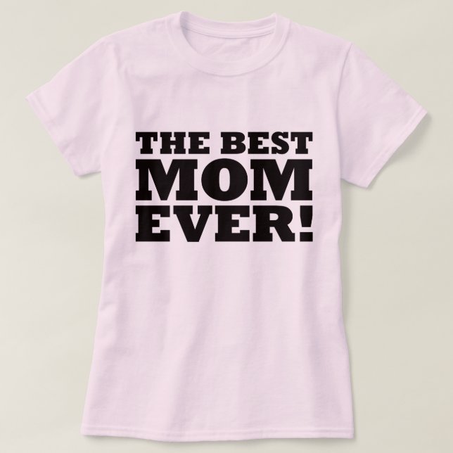 T-shirt La meilleure maman jamais (Design devant)