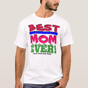 T-shirt LA MEILLEURE MAMAN JAMAIS ! Aimez, votre