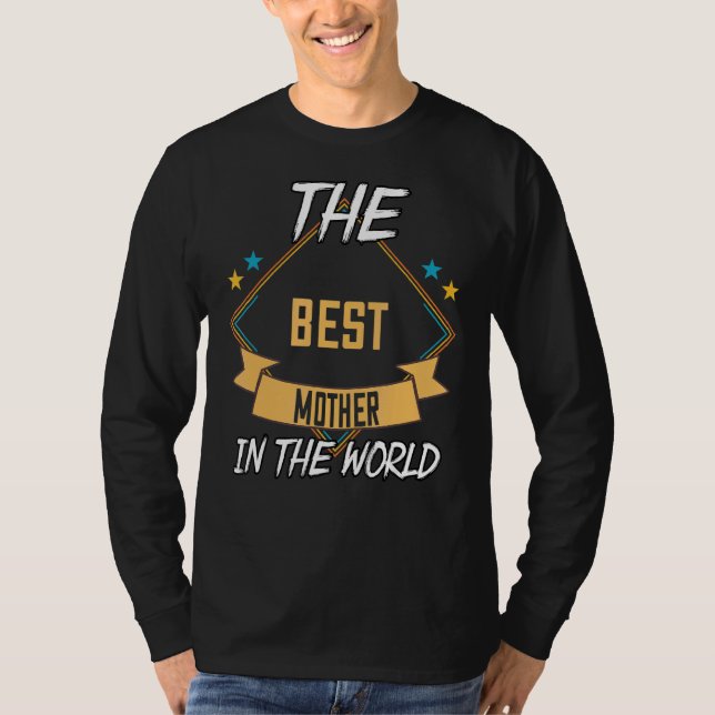 T-shirt La Meilleure Mère Du Monde Graphique (Devant)