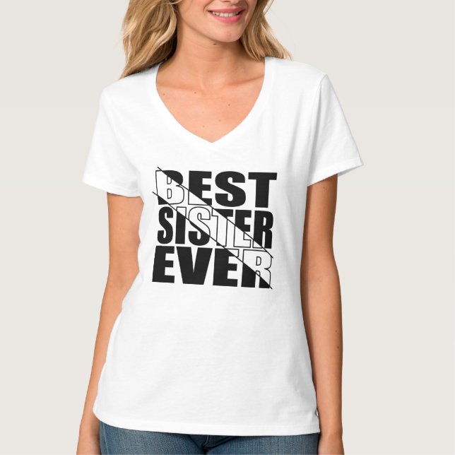 T-SHIRT LA MEILLEURE SOEUR JAMAIS. (Devant)