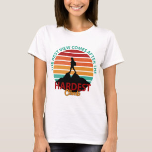 T-SHIRT LA MEILLEURE VUE APRÈS LE RANDONNÉE D'ESCALADE LE