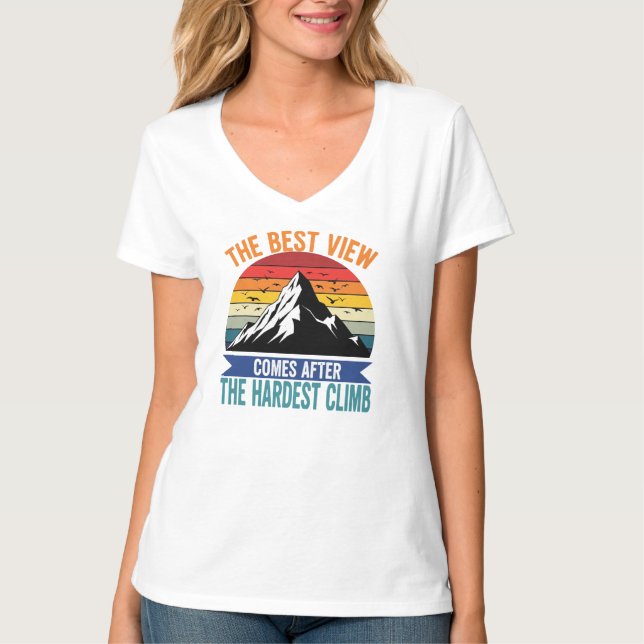 T-shirt La Meilleure Vue Arrive Après La Randonnée De Mont (Devant)