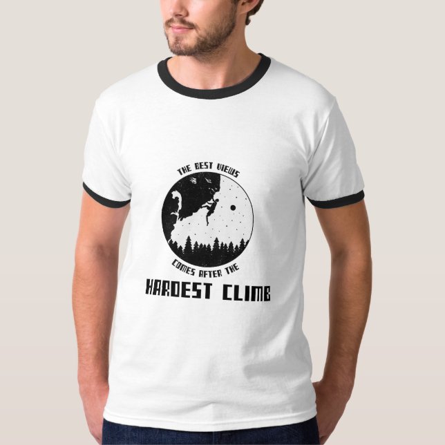 T-shirt La meilleure vue arrive après le Randonnée d'escal (Devant)