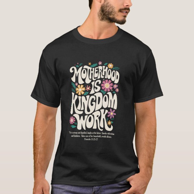 T-shirt La mère chrétienne La maternité est le Royaume Le  (Devant)