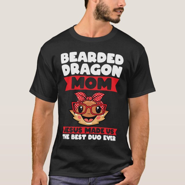 T-shirt la mère du dragon barbu jesus nous a fait le meill (Devant)