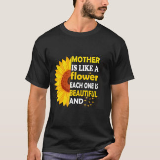 T-SHIRT LA MÈRE EST COMME UNE FLEURS CHACUNE EST BELLE ET