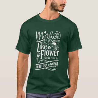 T-shirt la mère est la fleur de notre cadeau de vie
