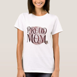 T-shirt La mère la plus fière du monde