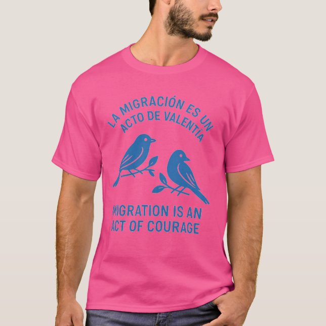 T-shirt La migration est un acte de courage, personne n'es (Devant)