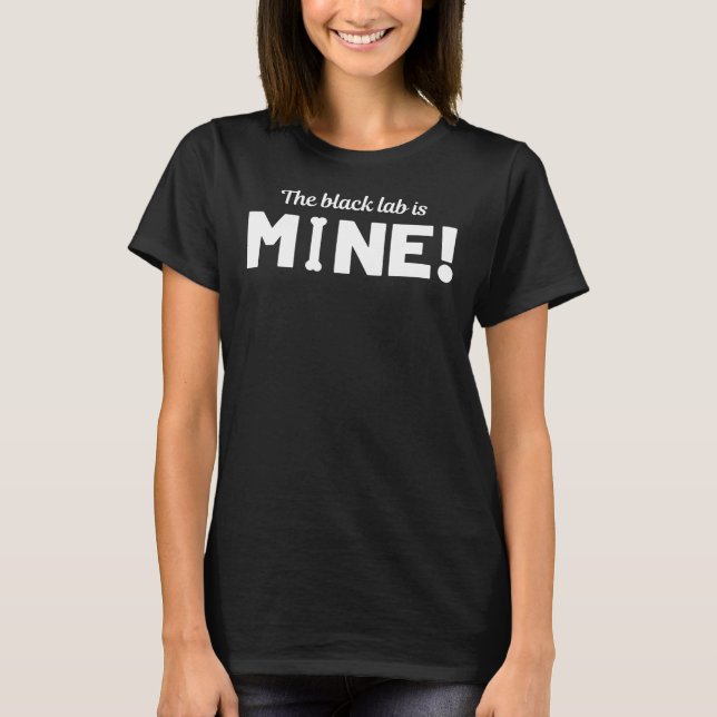 T-shirt La mine Black Labrador ! (Devant)