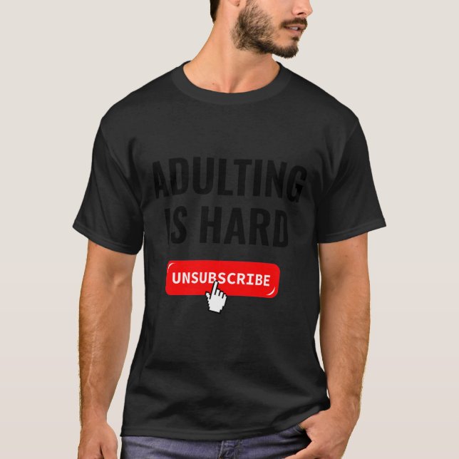 T-shirt La mise à jour est difficile Désinscription Izable (Devant)