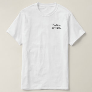 T-shirt La mode est végétalienne.