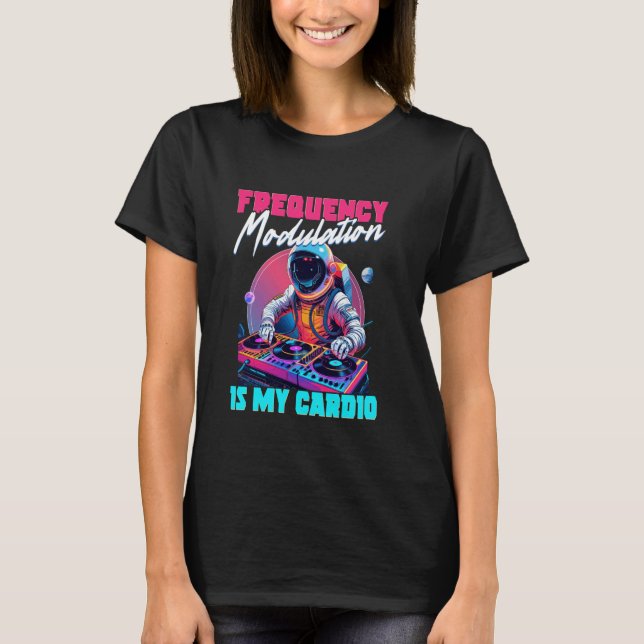 T-shirt La modulation de fréquence du synthétiseur est mon (Devant)