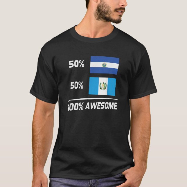 T-shirt La moitié Salvadorienne moitié guatémaltèque El Sa (Devant)