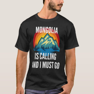 T-shirt La Mongolie Appelle Et Je Dois Y Aller, Rainbow Mo