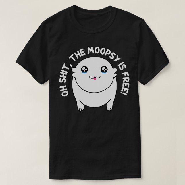 T-shirt La Moopsie Est La Moopsie Amusante Libre (Design devant)