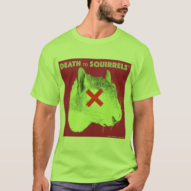 T-shirt La MORT à la chaux de SQUIRRELS™ t-shirt3 (Devant)