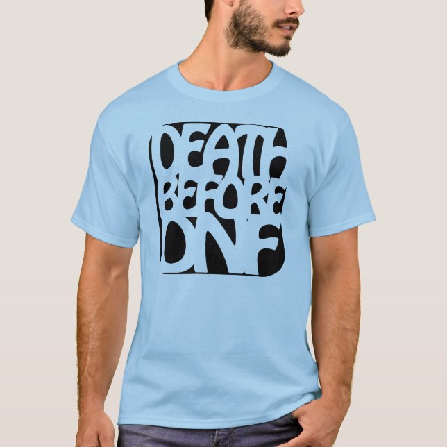 T-shirt La mort avant DNF (Devant)