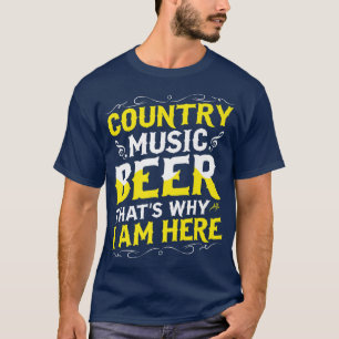 T-shirt La musique country et la bière c'est pourquoi je s