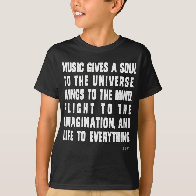 T-shirt La musique donne une âme à l'univers (Devant)