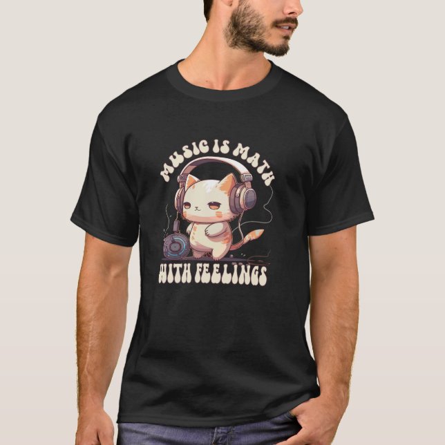 T-shirt La musique est des maths avec des sentiments, chat (Devant)
