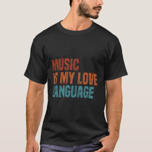 T-shirt La musique est ma langue d'amour Musique