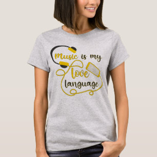 T-shirt La musique est ma langue d'amour phrase romantique