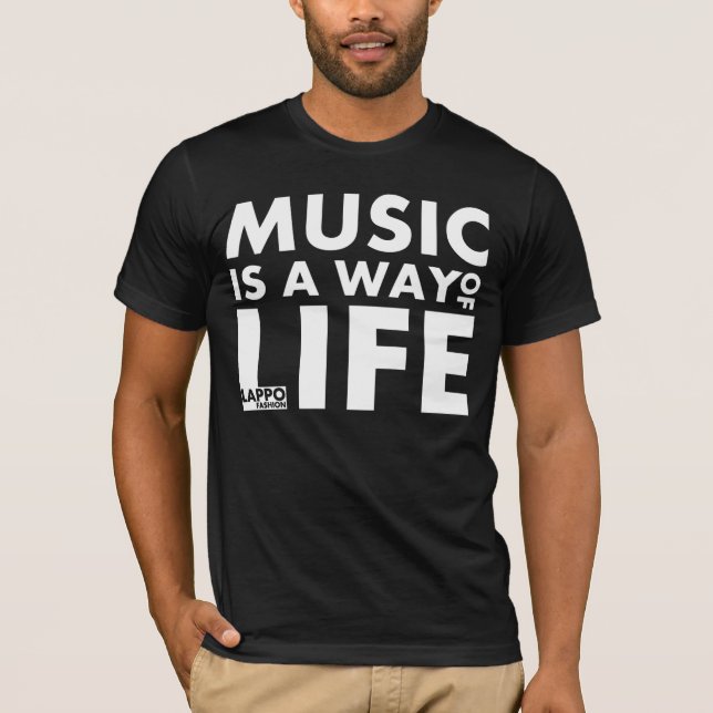 T-shirt La musique est un mode de vie (le noir) (Devant)