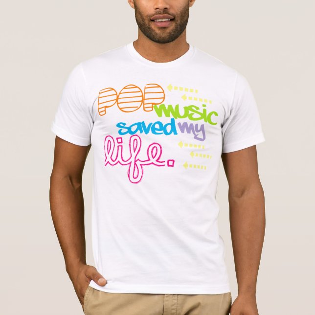 T-shirt La musique pop a sauvé ma vie (Devant)
